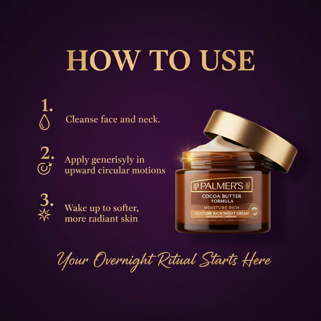 Palmers Cocoa Butter Formula Face Night Cream Palmer's Cocoa Butter Formula Moisture Rich Night Cream - How To Use