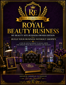Royal Beauty Business Blueprint — My Beauty Site Business Owner Edition